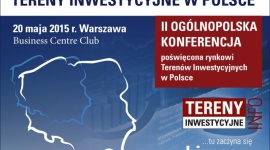 II Ogólnopolska Konferencja pt.: „Tereny Inwestycyjne w Polsce” już w maju BIZNES, Nieruchomości - Po sukcesie pierwszego spotkania poświęconego gruntom pod inwestycje, serwis Tereny Inwestycyjne Info ma przyjemność po raz kolejny zaprosić do uczestnictwa w II Ogólnopolskiej Konferencji pt.: „Tereny Inwestycyjne w Polsce”.