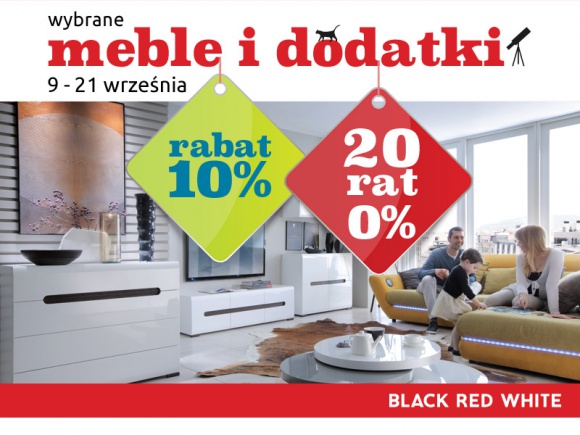 10% rabatu oraz 20 rat 0% na meble i dodatki w Black Red White