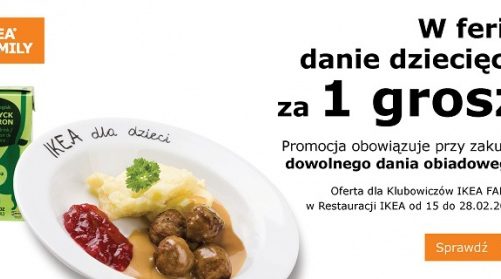 Ferie w IKEA Łódź – danie dziecięce za 1 grosz, dłuższa zabawa w sali Smaland i