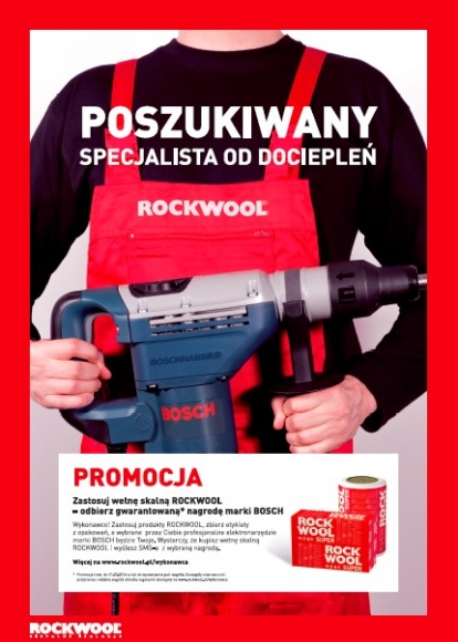 Wykonując ocieplenia wełną skalną ROCKWOOL zyskasz elektronarzędzia marki BOSCH