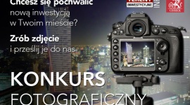 Konkurs Fotograficzny nieruchomości komercyjnych i przemysłowych BIZNES, Nieruchomości - Chcesz się pochwalić nową inwestycją w Twoim mieście? Zrób zdjęcie, prześlij je do nas, a być może właśnie ono znajdzie się na okładce magazynu Tereny Inwestycyjne Info