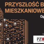 Wrocław: debata o przyszłości krajowego rynku mieszkaniowego