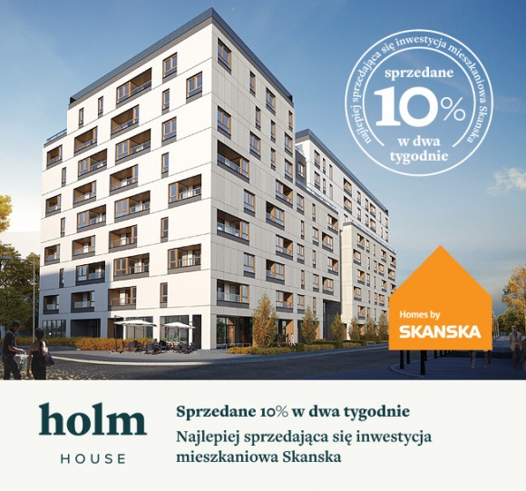 Holm House – 10 proc. sprzedaży w dwa tygodnie!