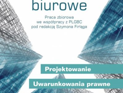 Zrównoważone budynki biurowe. Premiera książki PLGBC i PWN.