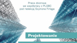 Zrównoważone budynki biurowe. Premiera książki PLGBC i PWN. BIZNES, Nieruchomości - Na rynku ukazała się książka pt.: „Zrównoważone budynki biurowe”, opracowana we współpracy Polskiego Stowarzyszenia Budownictwa Ekologicznego PLGBC i Wydawnictwa Naukowego PWN SA, pod redakcją Szymona Firląga.