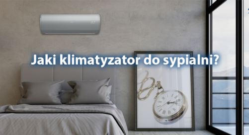 Jaki klimatyzator do sypialni?