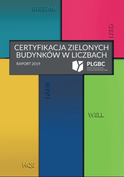 Raport PLGBC Certyfikacja Zielonych Budynków w liczbach 2019