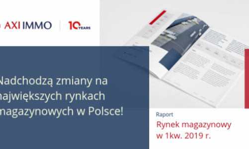 Raport – Rynek magazynowy w I kw. 2019 r.