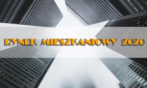 Co czeka rynek mieszkaniowy w 2020 roku?