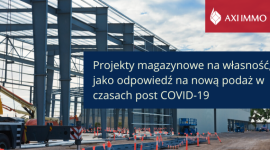 Projekty magazynowe na własność - odpowiedź na nową podaż w czasie post COVID-19 BIZNES, Nieruchomości - Zmieniona struktura finansowania projektów na rynku magazynowym może spowodować ewolucję w nowej podaży, zwiększając zainteresowanie projektami budowanymi w formule BTO (build to own) i BTS (build to suit) przy redukcji obiektów powstających typowo spekulacyjnie.