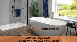 Fuerta Mineral z nagrodą główną w konkursie Łazienka Wybór Roku 2020 LIFESTYLE, Dom - Znane są już wyniki konkursu Łazienka – Wybór Roku 2020. Kolejny raz doceniony został produkt SANPLAST SA. Tym razem wanna Fuerta Mineral zdobyła nagrodę główną w kategorii: Wanny