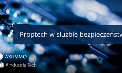 Proptech w służbie bezpieczeństwa