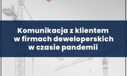 Nowe rozwiązania komunikacyjne w firmach deweloperskich [SONDA]