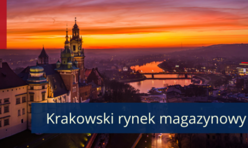 Rozwój na wschód szansą dla krakowskiego rynku magazynowego?