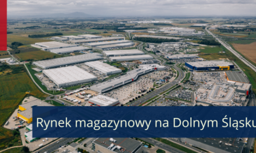 Dolnośląski rynek magazynowy jako ważny hub logistyczno-produkcyjny