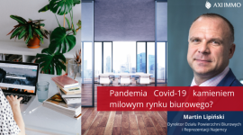 Pandemia Covid-19 kamieniem milowym rynku biurowego? BIZNES, Nieruchomości - Wprowadzenie hybrydowego modelu pracy, cyfryzacji i digitalizacji procesów biznesowych, a także wzrost świadomości w zakresie idei well-being to główne trendy, które kształtowały rynek powierzchni biurowych w Polsce w 2020 roku.